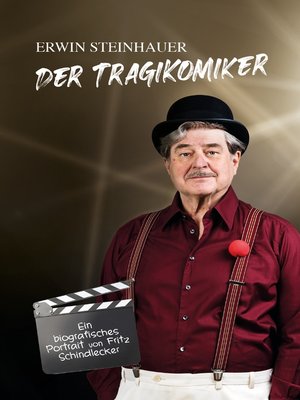 cover image of Erwin Steinhauer--Der Tragikomiker